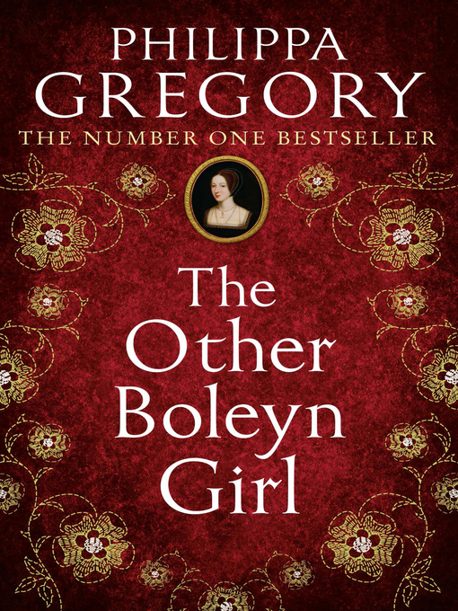 Title details for The Other Boleyn Girl by Philippa Gregory - Available